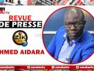 Revue de presse ZIK Fm Ahmed Aidara.
