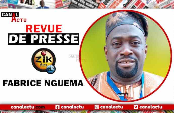 Revue de presse Zik Fm de Fabrice Nguema.