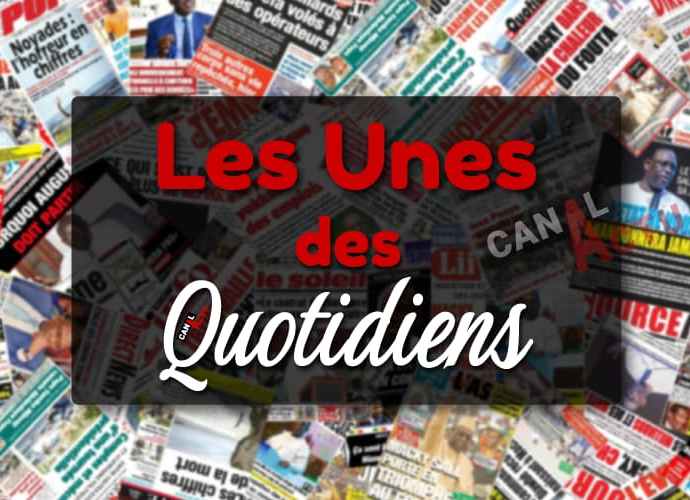 La Revue de presse Sénégal, les unes des quotidiens Dakar.