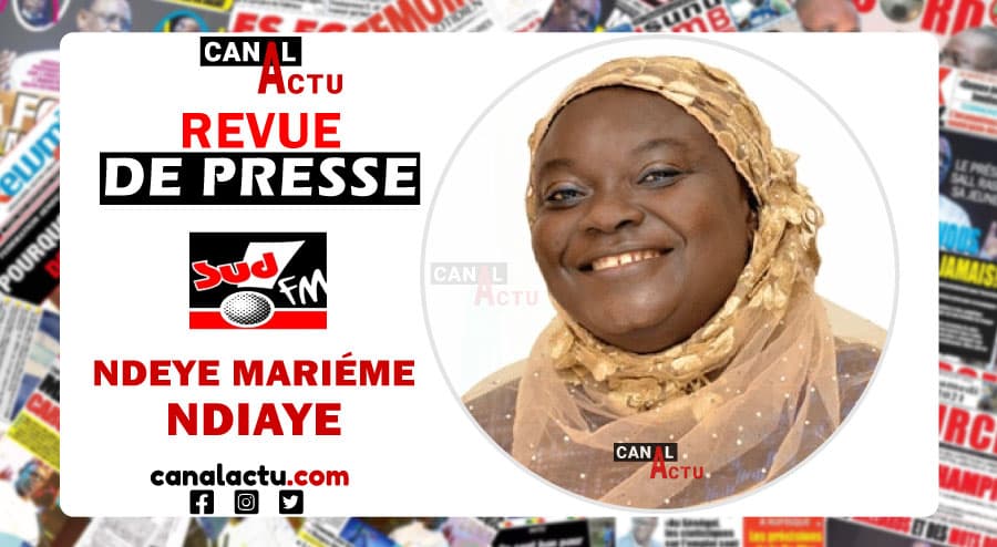 REVUE DE PRESSE DU 21 JANVIER 2025 NDEYE MARIEME NDIAYE File