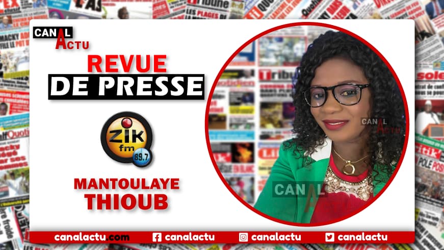 Revue De Presse Zik Fm Mantoulaye Thioub NDOYE 20250729110003